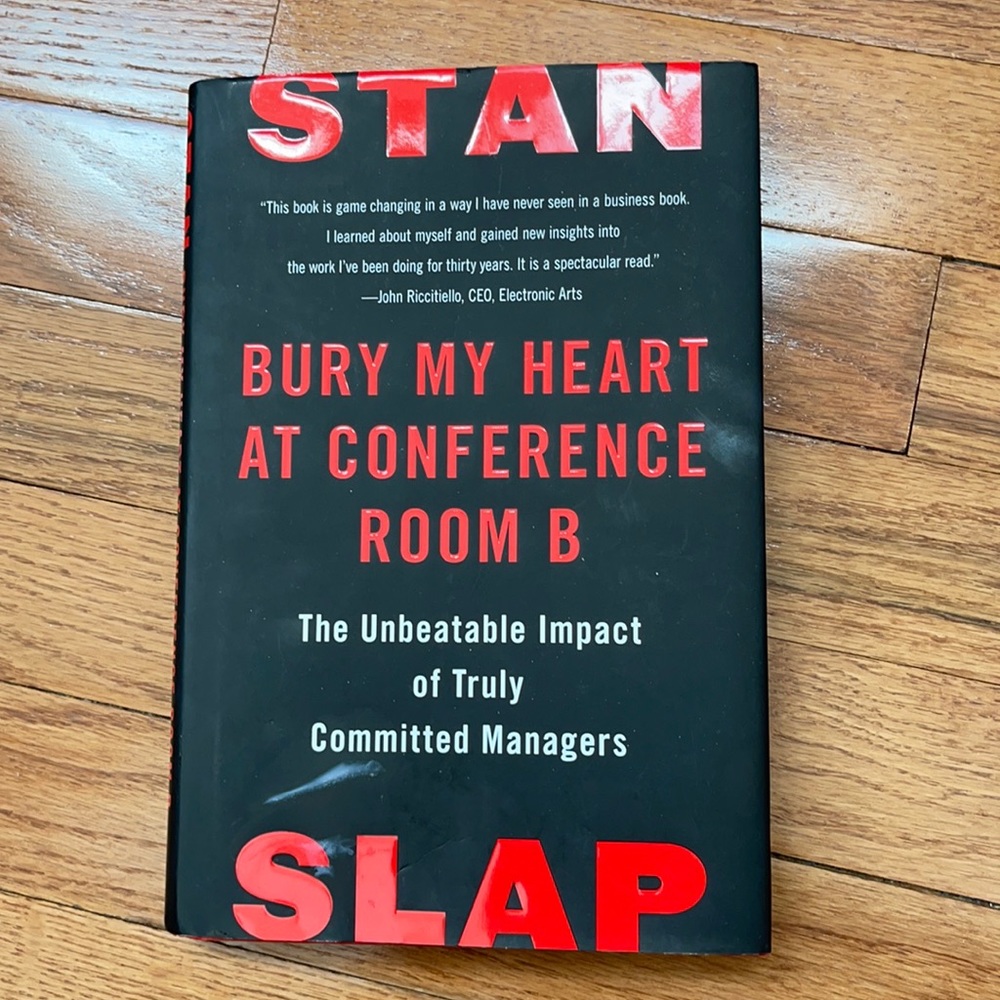 Stan Slap BuryMy Heart at Conference Room B Hardcover Book